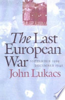 The last European war : September 1939/December 1941 /
