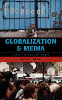 Globalization and media : global village of Babel /