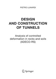 Design and construction of tunnels : analysis of controlled deformation in rocks and soils (ADECO-RS) /