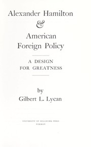 Alexander Hamilton & American foreign policy : a design for greatness /