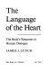 The language of the heart : the body's response to human dialogue /