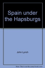 Spain under the Habsburgs /