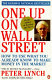 One up on Wall Street : how to use what you already know to make money in the market /
