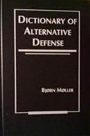Dictionary of alternative defense /
