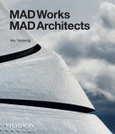 MAD works, MAD Architects /