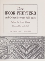 The moon painters, and other Estonian folk tales,