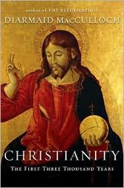 Christianity : the first three thousand years /