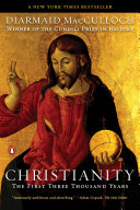 Christianity : the first three thousand years /