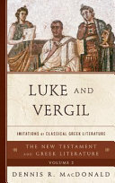 Luke and Vergil : imitations of classical Greek literature /
