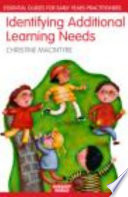 Identifying additional learning needs in the early years : listening to the children /