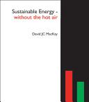 Sustainable energy--without the hot air /