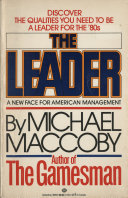 The leader : a new face for American management /