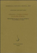 "Erano i capei d'oro a l'aura sparsi" : metamorfosi delle chiome femminili tra Petrarca e Tasso /