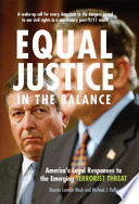 Equal justice in the balance : America's legal responses to the emerging terrorist threat /