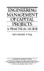 Engineering management of capital projects : a practical guide /