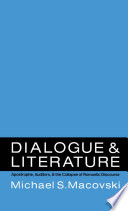 Dialogue and literature : apostrophe, auditors, and the collapse of romantic discourse /