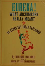Eureka! : what Archimedes really meant and 80 other key ideas explained /