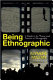 Being ethnographic : a guide to the theory and practice of ethnography /