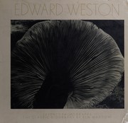 Edward Weston : seventy photographs : biography /