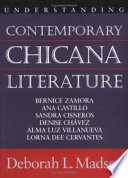 Understanding contemporary Chicana literature /