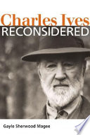 Charles Ives reconsidered /