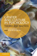 Gender and culture in psychology : theories and practices /