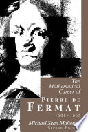 The mathematical career of Pierre de Fermat, 1601-1665 /