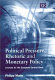 Political pressure, rhetoric and monetary policy : lessons for the European Central Bank /