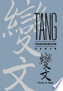 T?ang transformation texts : a study of the Buddhist contribution to the rise of vernacular fiction and drama in China /