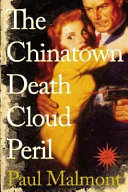 The Chinatown death cloud peril /
