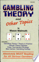 Gambling theory and other topics /