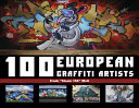100 European graffiti artists /