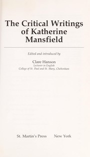 The critical writings of Katherine Mansfield /