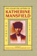 The collected letters of Katherine Mansfield /