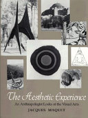 The aesthetic experience : an anthropologist looks at the visual arts /