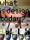 What is design today? /