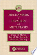 Mechanisms of invasion and metastasis /