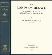 The lands of silence : a history of Arctic and Antarctic exploration /