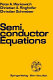 Semiconductor equations /