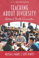 Teaching about diversity : activities to start the conversation /
