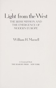 Light from the West : the Irish mission and the emergence of modern Europe /