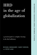 HRD in the age of globalization : a practical guide to workplace learning in the third millennium /
