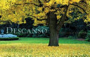Descanso : an urban oasis revealed /