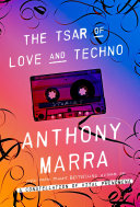 The tsar of love and techno : stories /