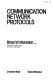 Communication network protocols /