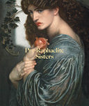 Pre-Raphaelite sisters /