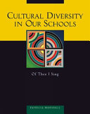 Cultural diversity in our schools /