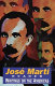 José Martí reader : writings on the Americas /