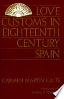 Love customs in eighteenth-century Spain /