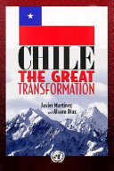 Chile, the great transformation /